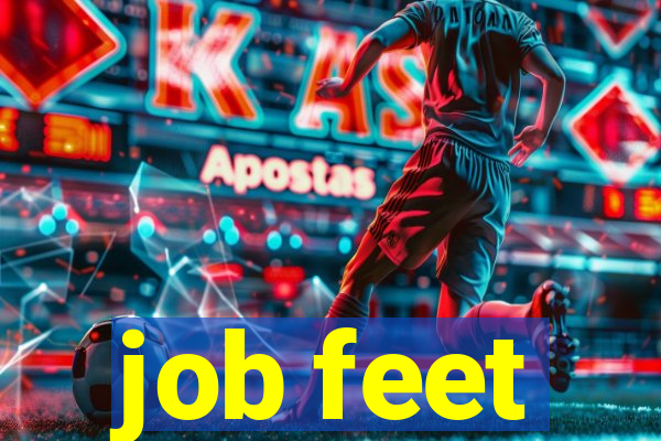 job feet